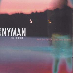 Nyman/ Michael Nyman Orchestra - The Libertine i gruppen CD / Klassiskt hos Bengans Skivbutik AB (5509887)