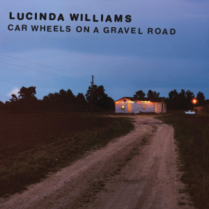 Lucinda Williams - Car Wheels On A Gravel Road (Indie i gruppen VINYL / Pop-Rock hos Bengans Skivbutik AB (5509917)