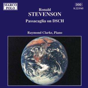 Stevenson Ronald - Passacaglia On Dsch i gruppen CD / Klassiskt hos Bengans Skivbutik AB (5510051)