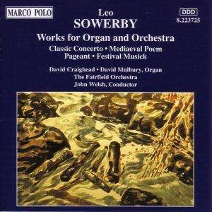 Sowerby Leo - Works For Org Orc i gruppen CD / Klassiskt hos Bengans Skivbutik AB (5510063)