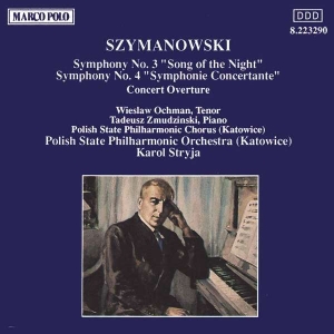 Szymanowski Karol - Symphonies No. 3 And 4 i gruppen CD / Klassiskt hos Bengans Skivbutik AB (5510098)
