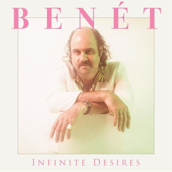 Donny Benet - Infinite Desires i gruppen VINYL / Pop-Rock hos Bengans Skivbutik AB (5510124)