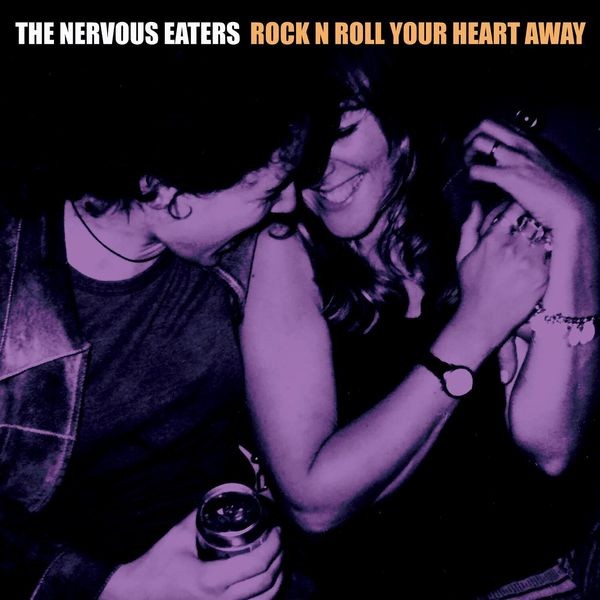 Nervous Eaters - Rock N Roll Your Heart Away i gruppen CD / Pop-Rock hos Bengans Skivbutik AB (5510132)