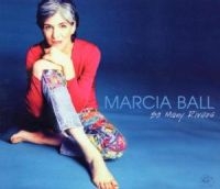 Ball Marcia - So Many Rivers i gruppen CD / Blues,Jazz hos Bengans Skivbutik AB (551035)