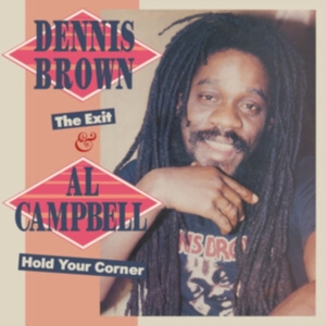 Dennis Brown & Al Campbell - The Exit & Hold You Corner 2 Expand i gruppen VI TIPSAR / Fredagsreleaser / Fredag den 12:e Jan 24 hos Bengans Skivbutik AB (5510361)