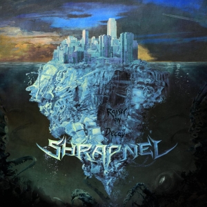 Shrapnel - Raised On Decay i gruppen CD / Hårdrock hos Bengans Skivbutik AB (5510601)