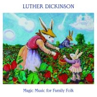 Dickinson Luther - Magic Music For Family Folk i gruppen CD / Barnmusik hos Bengans Skivbutik AB (5510688)
