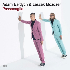 Adam Baldych & Leszek Mozdzer - Passacaglia i gruppen VI TIPSAR / Startsida - Vinyl Nyheter & Kommande hos Bengans Skivbutik AB (5510721)