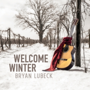 Bryan Lubeck - Welcome Winter i gruppen CD / Julmusik hos Bengans Skivbutik AB (5510801)