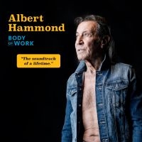 Albert Hammond - Body Of Work i gruppen VI TIPSAR / Fredagsreleaser / Fredag Den 1:a Mars 2024 hos Bengans Skivbutik AB (5510856)