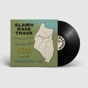 Alamo Race Track - Greetings From Tear Valley And The Diamo i gruppen VINYL / Pop-Rock hos Bengans Skivbutik AB (5510980)