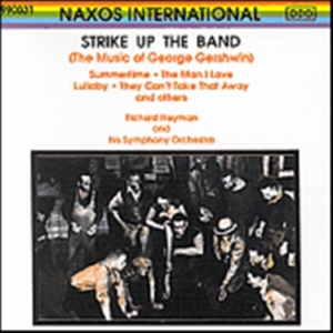 Gershwin George - Strike Up The Band i gruppen CD / Klassiskt hos Bengans Skivbutik AB (5511089)