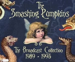 Smashing Pumpkins - Broadcast Collection The 1989 - 199 i gruppen VI TIPSAR / Fredagsreleaser / Fredag den 5:e Jan 24 hos Bengans Skivbutik AB (5511136)