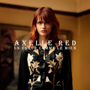 Red Axelle - Un Coeur Comme Le Mien i gruppen CD / Pop-Rock hos Bengans Skivbutik AB (5511180)