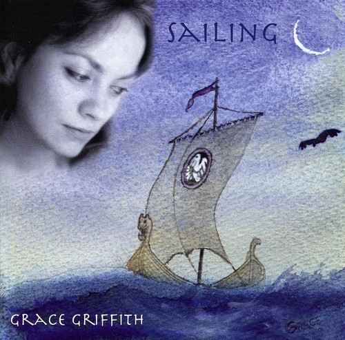 Grace Griffith - Sailing i gruppen CD / Pop-Rock hos Bengans Skivbutik AB (5511243)