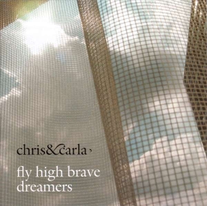 Chris & Carla - Fly High Brave Dreamers (Limited) i gruppen VINYL / Pop-Rock hos Bengans Skivbutik AB (5511262)