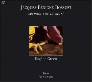 Jacques Bénigne Bossuet - Sermon Sur La Mort i gruppen CD / Klassiskt hos Bengans Skivbutik AB (5511494)