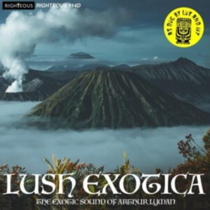 Arthur Lyman Group The - Lush Exotica - The Exotic Sound Of i gruppen CD / World Music hos Bengans Skivbutik AB (5511596)