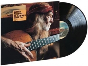 Willie Nelson - It Always Will Be i gruppen ÖVRIGT / Övrigt / aub hos Bengans Skivbutik AB (5511653)