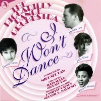 Piccadilly Dance Orchestra - I Won't Dance i gruppen CD / Pop-Rock hos Bengans Skivbutik AB (5511698)