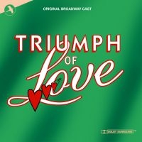 Original Broadway Cast - Triumph Of Love i gruppen CD / Pop-Rock hos Bengans Skivbutik AB (5511731)