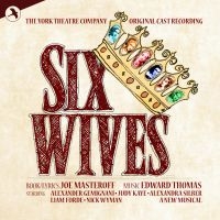 Original Cast Recording - Six Wives i gruppen CD / Pop-Rock hos Bengans Skivbutik AB (5511856)