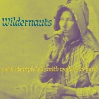 Wildernauts - Wildernauts i gruppen VI TIPSAR / Fredagsreleaser / Fredag den 19e Jan 24 hos Bengans Skivbutik AB (5511925)