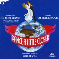 Original Broadway Cast - Dance A Little Closer i gruppen CD / Pop-Rock hos Bengans Skivbutik AB (5512023)