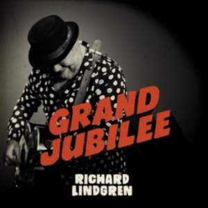 Richard Lindgren - Grand Jubilee i gruppen VI TIPSAR / Fredagsreleaser / Fredag den 26:e Jan 24 hos Bengans Skivbutik AB (5512128)