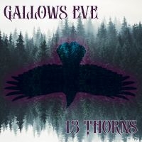 Gallows Eve - 13 Thorns i gruppen VI TIPSAR / Fredagsreleaser / Fredag den 19e Jan 24 hos Bengans Skivbutik AB (5512129)