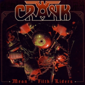 Crank - Mean Filth Riders (Vinyl Lp) i gruppen VI TIPSAR / Fredagsreleaser / Fredag Den 23:e Februari 2024 hos Bengans Skivbutik AB (5512336)