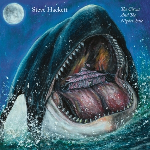 Hackett Steve - The Circus And The Nightwhale i gruppen CD / Pop-Rock hos Bengans Skivbutik AB (5512375)