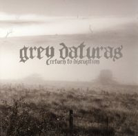 Grey Daturas - Return To Disruption i gruppen CD / Hårdrock hos Bengans Skivbutik AB (5512474)