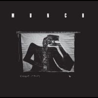 Munch - Excessive Mobility i gruppen VI TIPSAR / Fredagsreleaser / Fredag Den 9:e Februari 2024 hos Bengans Skivbutik AB (5512484)