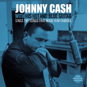 Johnny Cash - With His Hot And Blue Guitar/Sings The S i gruppen VI TIPSAR / Fredagsreleaser / Fredag den 2:e Februari 2024 hos Bengans Skivbutik AB (5512660)