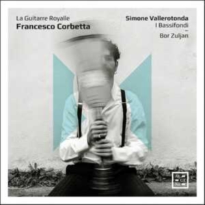 Corbetta Francesco - La Guitarre Royalle i gruppen VI TIPSAR / Fredagsreleaser / Fredag den 12:e Jan 24 hos Bengans Skivbutik AB (5512758)