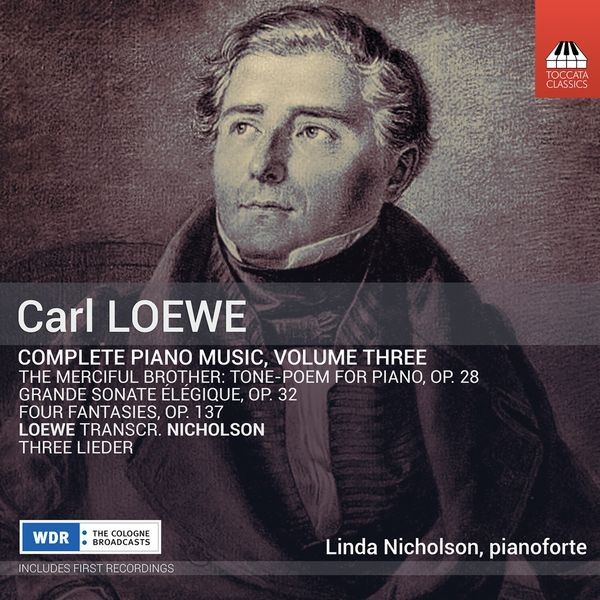 Loewe Carl - Complete Piano Music, Vol. 3 i gruppen CD / Klassiskt hos Bengans Skivbutik AB (5512771)