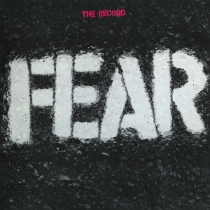 Fear - Record in the group OUR PICKS / Friday Releases / Friday the 2th Feb 24 at Bengans Skivbutik AB (5512924)