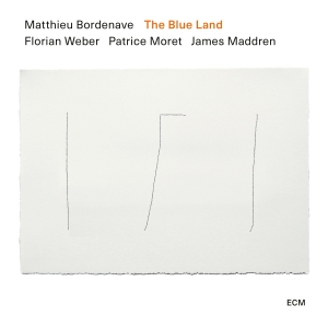 Matthieu Bordenave Quartet - The Blue Land i gruppen CD / Jazz hos Bengans Skivbutik AB (5512935)
