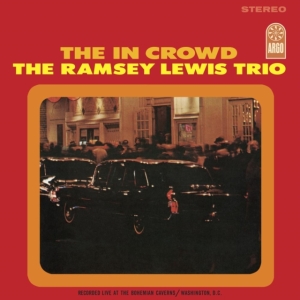 Ramsey Lewis Trio - The In Crowd i gruppen VINYL / Jazz hos Bengans Skivbutik AB (5513038)
