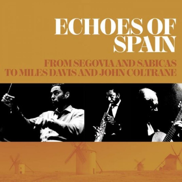 Various Artists - Echoes Of Spain - From Segovia And i gruppen VI TIPSAR / Fredagsreleaser / Fredag Den 16:e Februari 2024 hos Bengans Skivbutik AB (5513086)