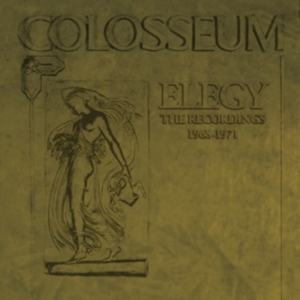 Colosseum - Elegy ? The Recordings 1968-1971 6C i gruppen ÖVRIGT / Kommande produkter - 10 procent hos Bengans Skivbutik AB (5513095)