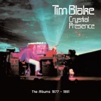 Tim Blake - Crystal Presence ? The Albums 1977- i gruppen VI TIPSAR / Fredagsreleaser / Fredag Den 23:e Februari 2024 hos Bengans Skivbutik AB (5513096)