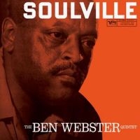 The Ben Webster Quintet - Soulville i gruppen VI TIPSAR / Fredagsreleaser / Fredag den 26:e Jan 24 hos Bengans Skivbutik AB (5513152)