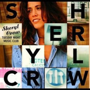 Sheryl Crow - Tuesday Night Music i gruppen Minishops / Sheryl Crow hos Bengans Skivbutik AB (551335)