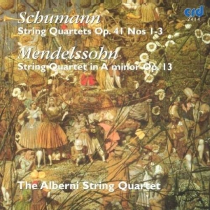 Schumann / Mendelssohn - Schumann Quartets Nos. 1,2 & 3 / Me i gruppen MUSIK / CD-R / Klassiskt hos Bengans Skivbutik AB (5513453)