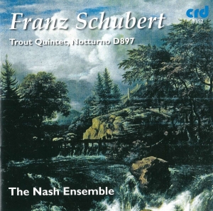 Schubert Franz - Trout Quintet & Notturno i gruppen MUSIK / CD-R / Klassiskt hos Bengans Skivbutik AB (5513486)
