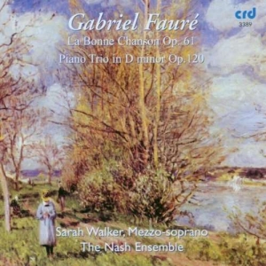 Fauré Gabriel - La Bonne Chanson Op.61 & Piano Trio i gruppen MUSIK / CD-R / Klassiskt hos Bengans Skivbutik AB (5513512)