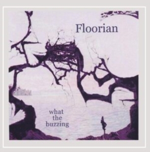 Floorian - What The Buzzing i gruppen ÖVRIGT / Övrigt / aub hos Bengans Skivbutik AB (5513532)