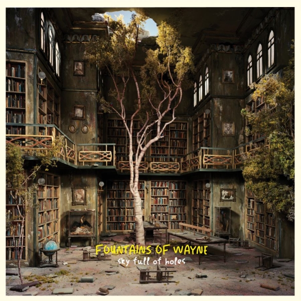 Fountains Of Wayne - Sky Full Of Holes i gruppen CD / Toppsäljare hos Bengans Skivbutik AB (5513577)